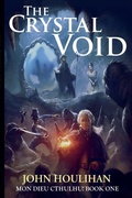 Cover: The Crystal Void - John Houlihan