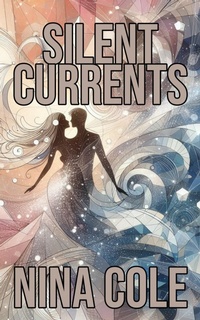 Enlarge image Cover: Silent Currents - Nina Cole