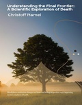 Bild: Understanding the Final Frontier: A Scientific Exploration of Death - Christoff Namel