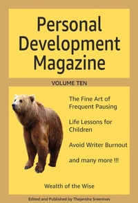 Enlarge image Cover: Personal Development Magazine - Volume Ten - Thejendra Sreenivas