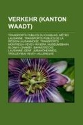 Bild: Verkehr (Kanton Waadt) - Books LLC, Wiki Series