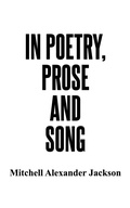 Bild: In Poetry, Prose and Song - CITIOFBOOKS, INC.