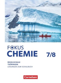 Abbildung von: Fokus Chemie - Mittlere Schulformen - Thüringen 2025 - 7./8. Schuljahr - Cornelsen Verlag
