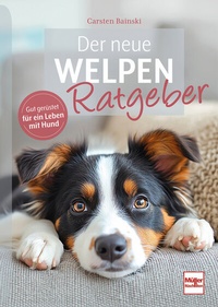 Abbildung von: Der neue Welpenratgeber - Müller Rüschlikon