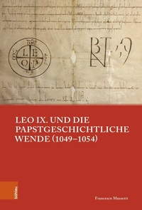 Abbildung von: Leo IX. und die papstgeschichtliche Wende (1049-1054) - Böhlau