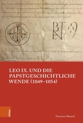 Cover: Leo IX. und die papstgeschichtliche Wende (1049-1054) - B&ouml;hlau