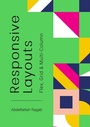 Cover: Responsive Layouts - Abdelfattah Ragab