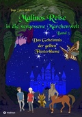 Cover: Malinos Reise in die vergessene M&auml;rchenwelt - tredition