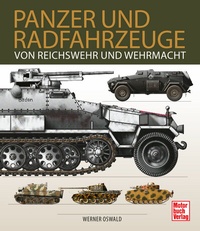 Abbildung von: Panzer und Radfahrzeuge von Reichswehr und Wehrmacht - Motorbuch Verlag