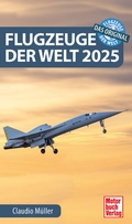 Cover: Flugzeuge der Welt 2025 - Motorbuch Verlag