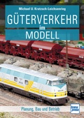 Cover: G&uuml;terverkehr im Modell - Motorbuch Verlag