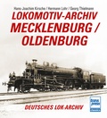 Cover: Lokomotiv-Archiv Mecklenburg/Oldenburg - Motorbuch Verlag