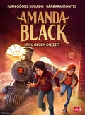 Cover: Amanda Black - Spiel gegen die Zeit - cbj