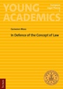 Cover: In Defence of the Concept of Law - Tectum Wissenschaftsverlag