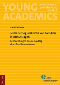Abbildung von: Teilhabemöglichkeiten von Familien in Armutslagen - Tectum Wissenschaftsverlag