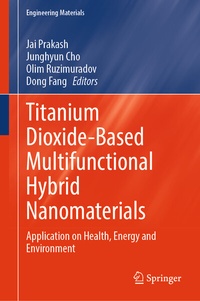 Abbildung von: Titanium Dioxide-Based Multifunctional Hybrid Nanomaterials - Springer