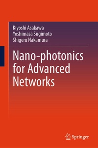 Enlarge image Cover: Nano-photonics for Advanced Networks - Springer