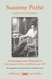 Abbildung von: Erinnerungen einer Filmpionierin - Schüren Verlag GmbH