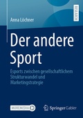 Abbildung von: Der andere Sport - Springer Gabler