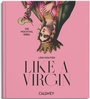 Cover: Like A Virgin - Callwey