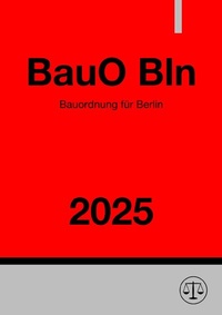 Abbildung von: Bauordnung für Berlin - BauO Bln 2025 - epubli