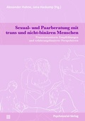 Cover: Sexual- und Paarberatung mit trans und nicht-bin&auml;ren Menschen - Psychosozial-Verlag