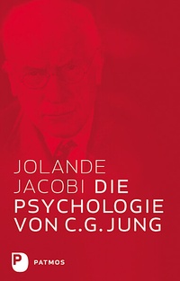 Abbildung von: Die Psychologie von C.G. Jung - Patmos