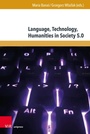 Cover: Language, Technology, Humanities in Society 5.0 - V&R unipress