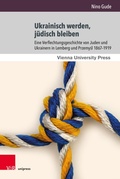 Cover: Ukrainisch werden, j&uuml;disch bleiben - V&R unipress