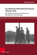Cover: Das Weimarer Werk Heinrich Hausers 1925 bis 1934 - V&R unipress