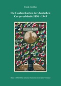 Cover: Die Couleurkarten der deutschen Corpsverb&auml;nde 1896 - 1945 - akadpress GmbH