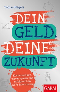 Abbildung von: Dein Geld, Deine Zukunft - GABAL