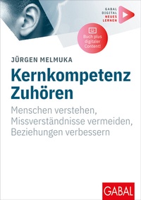 Abbildung von: Kernkompetenz Zuhören - GABAL