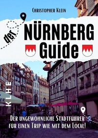 Enlarge image Cover: Nürnberg Guide mit Hotspots! - KLHE - GbR Christopher Klein & Jens Helbig
