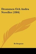 Cover: Drommen Och Andra Noveller (1904) - Kessinger Publishing