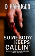 Cover: Somebody Keeps Callin' - David Dawkins