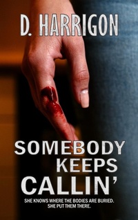 Enlarge image Cover: Somebody Keeps Callin' - David Dawkins