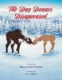 Abbildung von: The Day Donner Disappeared - FriesenPress