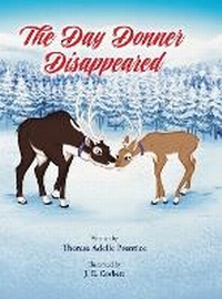 Abbildung von: The Day Donner Disappeared - FriesenPress