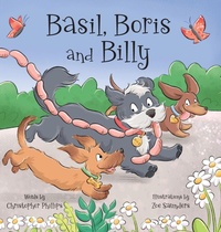 Enlarge image Cover: Basil, Boris and Billy - Oysterbird Publishing