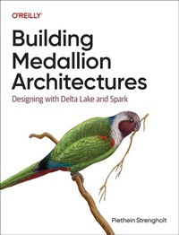 Abbildung von: Building Medallion Architectures - O'Reilly