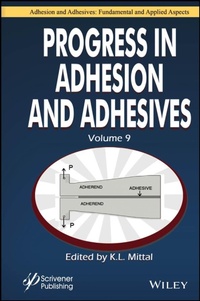 Abbildung von: Progress in Adhesion and Adhesives, Volume 9 - Wiley-Scrivener