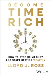 Abbildung von: Become Time Rich - Wiley