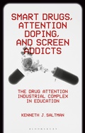 Cover: Smart Drugs, Attention Doping, and Screen Addicts - Bloomsbury Academic