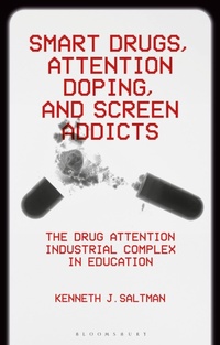 Enlarge image Cover: Smart Drugs, Attention Doping, and Screen Addicts - Bloomsbury Academic