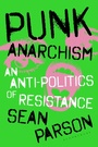 Cover: Punk Anarchism - Bloomsbury Academic