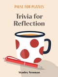 Cover: Pause for Puzzles: Trivia for Reflection - Puzzlewright
