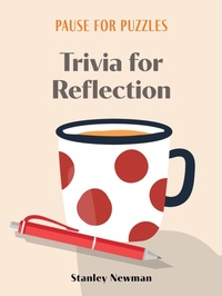 Enlarge image Cover: Pause for Puzzles: Trivia for Reflection - Puzzlewright