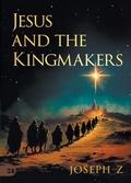 Cover: Jesus and the Kingmakers - Harrison House