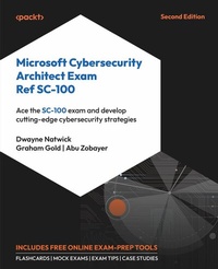 Abbildung von: Microsoft Cybersecurity Architect Exam Ref SC-100 - Packt Publishing